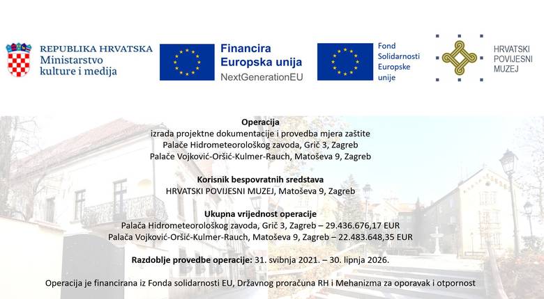 Izrada projektne dokumentacije i provedba mjera zaštite Palače Hidrometeorološkog zavoda, Grič 3, Zagreb
Palače Vojković – Oršić – Kulmer – Rauch, Matoševa 9, Zagreb